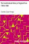 [Gutenberg 10807] • The Constitutional History of England from 1760 to 1860